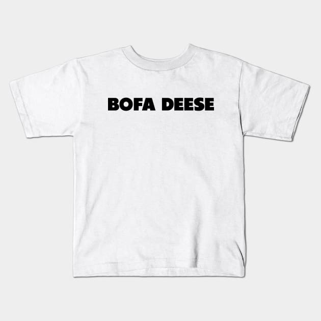 Bofa Deese Kids T-Shirt by Beerleagueheroes.com Merch Store